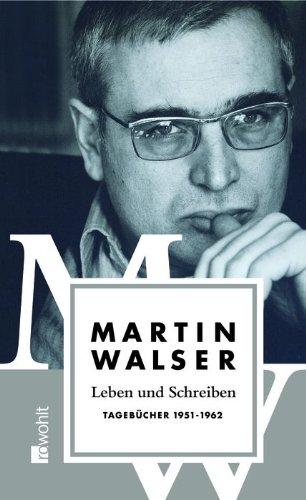 Leben und Schreiben: Tagebücher 1951-1962