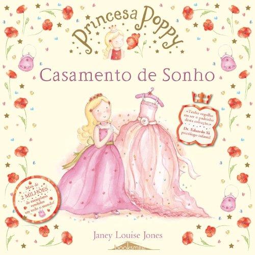 Princesa Poppy: Casamento de Sonho