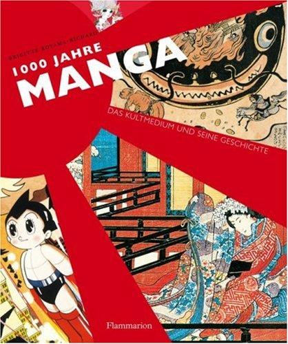 1000 Jahre Manga: Das Kultmedium und seine Geschichte