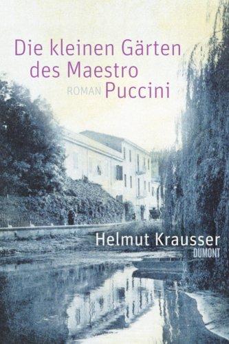 Die kleinen Gärten des Maestro Puccini