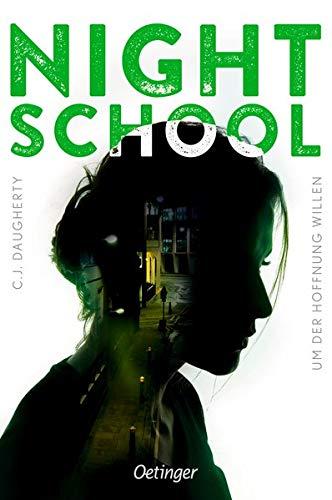 Night School 4: Um der Hoffnung willen