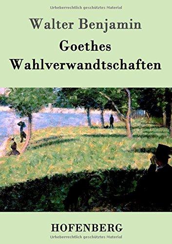 Goethes Wahlverwandtschaften