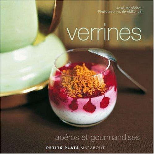 Verrines : apéros et gourmandises