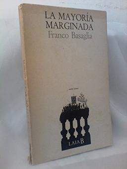 La mayoría marginada: (la ideología del control social)