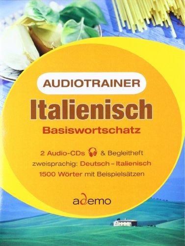 Audiotrainer Italienisch Basiswortschatz. 2 CDs: 1500 Wörter mit Beispielsätzen