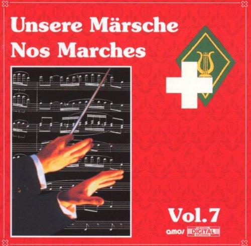 Unsere Märsche Vol.7 Nos Marches