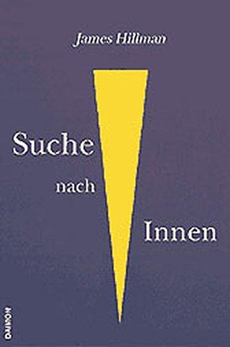 Die Suche nach Innen: Die Begegnung mit sich selbst: Psychologie und Religion