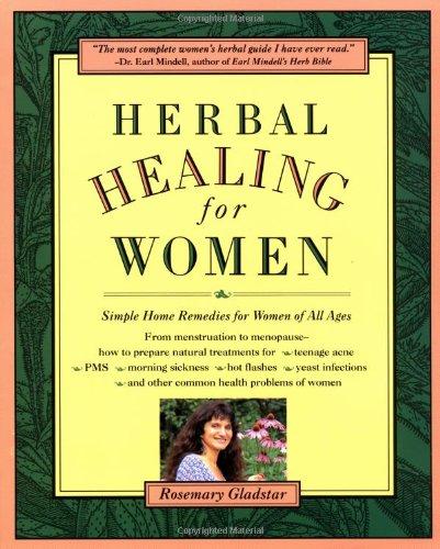 Herbal Healing for Women: Simple Home Remedies for Women of All Ages