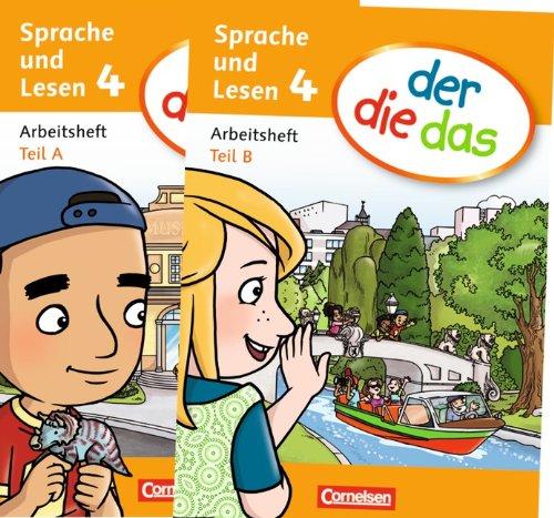 der die das - Sprache und Lesen: 4. Schuljahr - Arbeitsheft Sprache: Teil A und B im Paket: Sprache und Lesen. Teil A und B im Paket