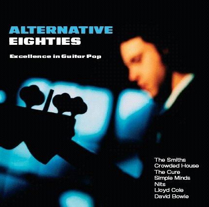 Alternative Eighties - Excellence in Guitar Pop (exklusiv bei Amazon.de)