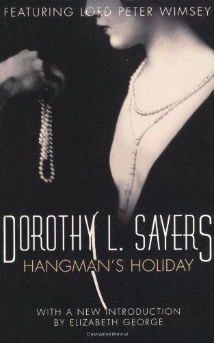 Hangman's Holiday: Featuring Lord Peter Wimsey (A Lord Peter Wimsey Mystery)