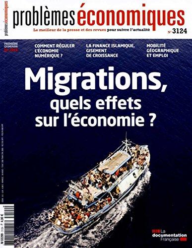 Migrations, quels effets sur l'économie (Problèmes économiques n°3124)