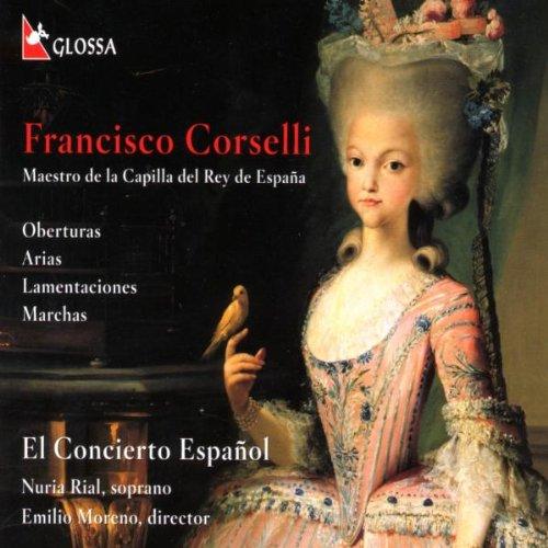 Francisco Corselli: Ouvertüren / Arien / Lamentationes / Märsche