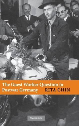 The Guest Worker Question in Postwar Germany