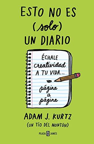 Esto no es (solo) un diario: Échale creatividad a tu vida página a página (Obras diversas)