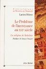 Le Problème de l'incroyance au XVIe siècle : la religion de Rabelais