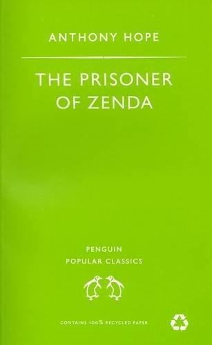 The Prisoner of Zenda (Penguin Popular Classics)