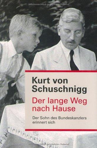 Der lange Weg nach Hause: Der Sohn des Bundeskanzlers erinnert sich