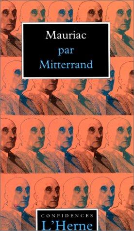 Mauriac par Mitterrand