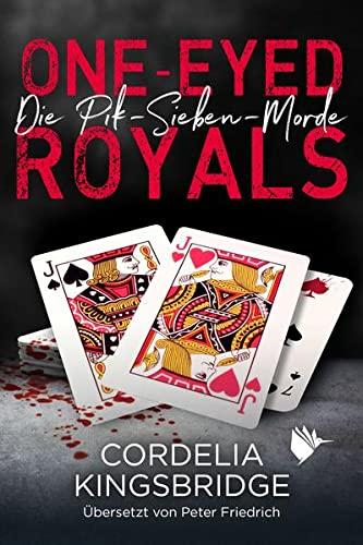 One-Eyed Royals (Die Pik-Sieben-Morde)