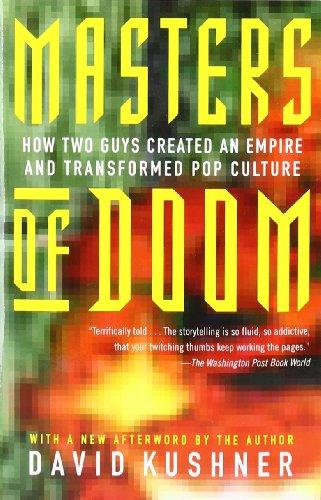 Masters of Doom: How Two Guys Created an Empire and Transformed Pop Culture