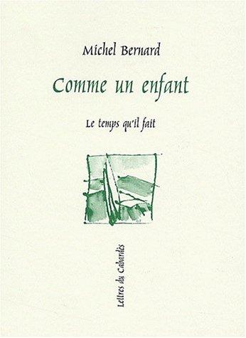 Comme un enfant : récit