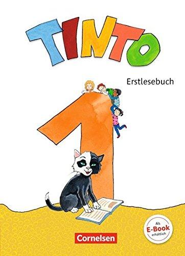 Tinto 1 - Neubearbeitung 2018: 1. Schuljahr - Erstlesebuch: Mit Lernentwicklungsheft