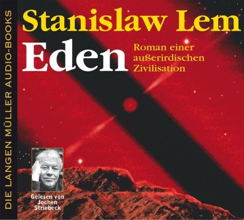 Eden. 6 CDs: Roman einer außerirdischen Zivilisation