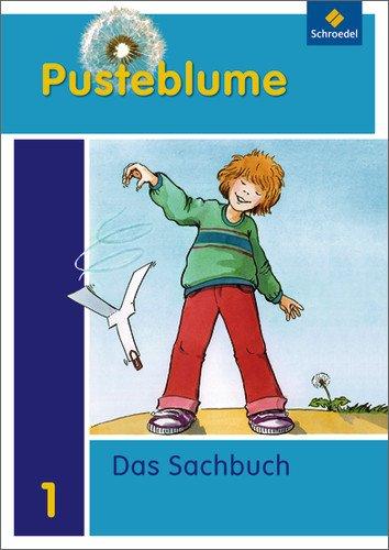 Pusteblume. Das Sachbuch - Ausgabe 2011 für das 1. Schuljahr in Niedersachsen und Rheinland-Pfalz: Arbeitsheft 1 + FIT MIT: 1. Schuljahr - Ausgabe 2011