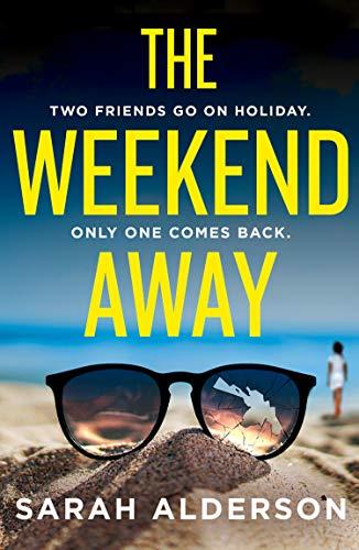 Alderson, S: Weekend Away