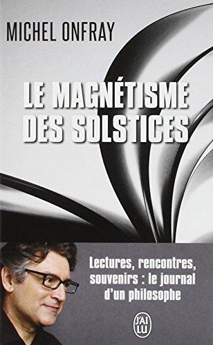 Le magnétisme des solstices