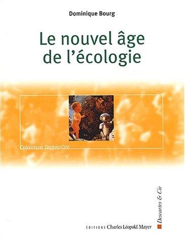 Le nouvel âge de l'écologie