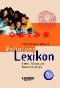 Scriptor Lexika: Religionslexikon: Daten, Fakten und Zusammenhänge