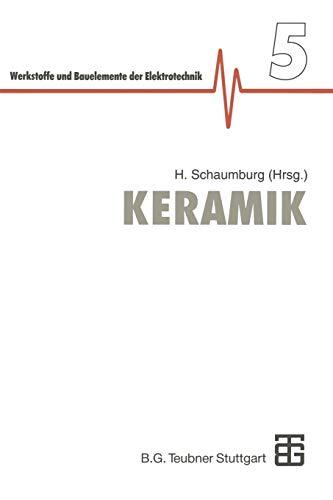 Keramik (Werkstoffe und Bauelemente der E-Technik) (German Edition)