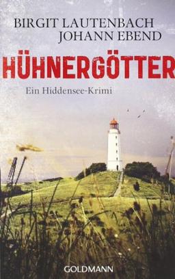 Hühnergötter. Ein Hiddensee-Krimi