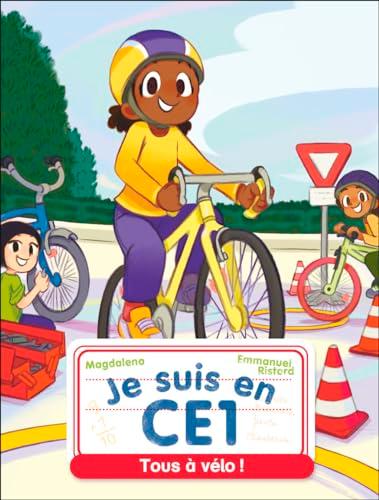 Je suis en CE1. Vol. 8. Tous à vélo !