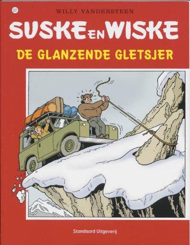 De glanzende gletsjer / druk 1 (Suske en Wiske, Band 207)