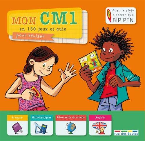 Mon CM1 en 150 jeux et quiz pour réviser : français, mathématiques, découverte du monde, anglais