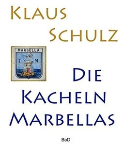 Die Kacheln Marbellas