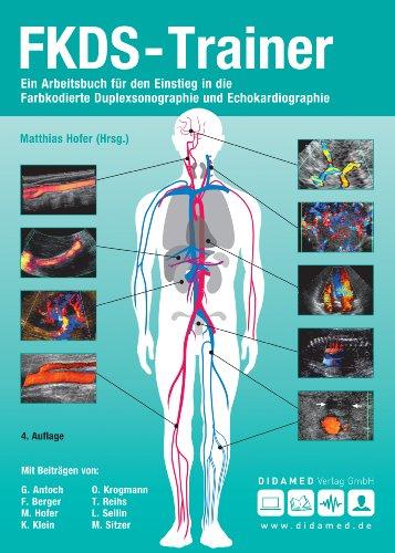 FKDS-Trainer: Ein Arbeitsbuch für den Einstieg in die Farkodierte Duplexsonographie