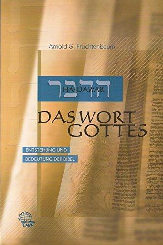 Ha-Dawar: Das Wort Gottes: Entstehung und Bedeutung der Bibel