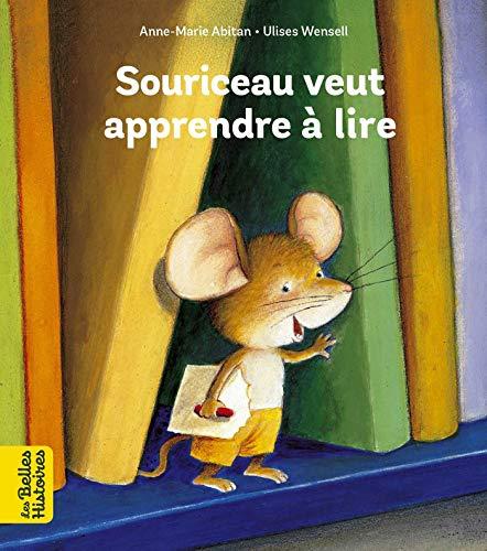 Souriceau veut apprendre à lire