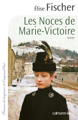 Les noces de Marie-Victoire