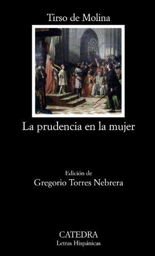 La prudencia en la mujer (Letras Hispánicas, Band 662)