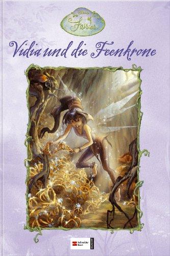 Disneys Fairies, Vidia und die Feenkrone