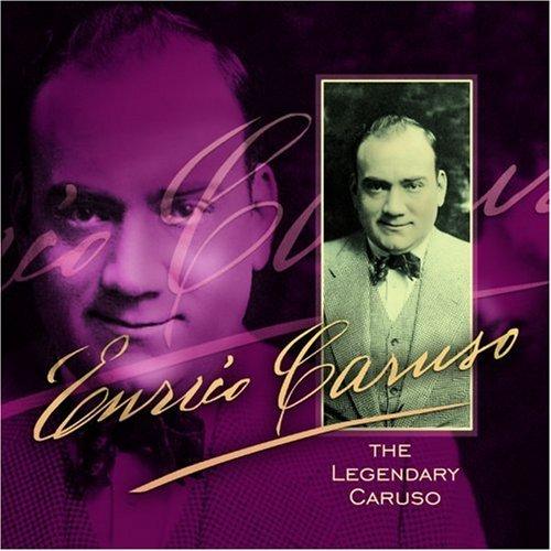 Legendary Caruso, the