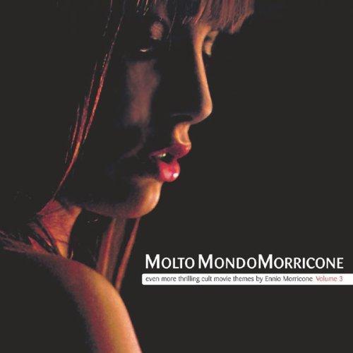 Molto Mondo Morricone (Vol. 3)