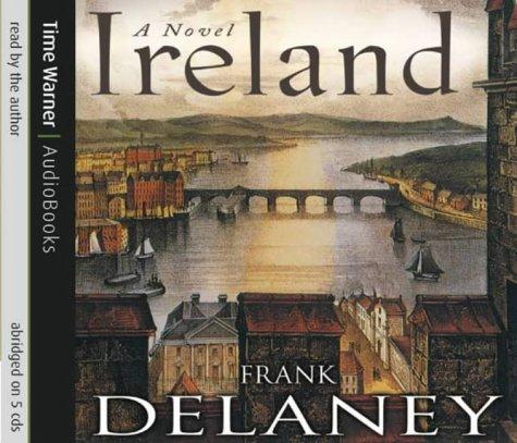 Ireland, 5 Audio-CDs: A Novel