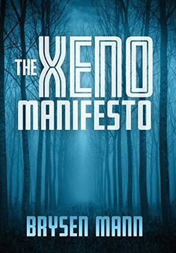 The Xeno Manifesto