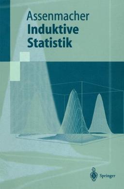 Induktive Statistik (Springer-Lehrbuch)